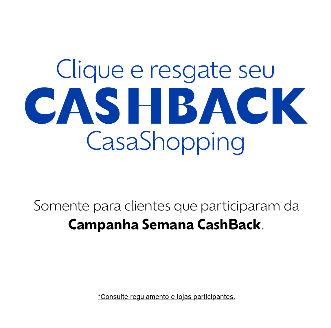 Semana Cashback 2024 - Resgate - Outubro